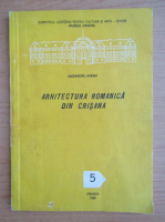 Alexandru Avram - Arhitectura romanica din Crisana