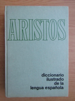 Aristos. Diccionario ilustrado de la lengua espanola