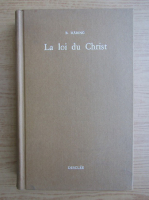 Bernard Haring - La loi du Christ (volumul 3)