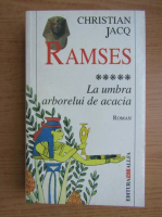 Christian Jacq - Ramses (volumul 5)