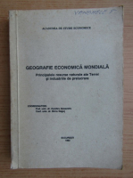 Dumitru Alexandru - Geografie economica mondiala