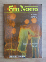 Entre Nosotros. Libro del Alumno, nivel 1