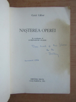Garai Gabor - Nasterea operei (cu autograful si dedicatia autorului)