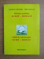 Anticariat: George Grigore - Ghid de conversatie kurd-roman