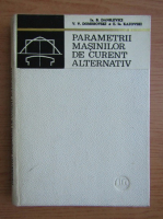 Ia. B. Danilevici - Parametrii masinilor de curent alternativ