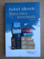 Isabel Allende - Tara mea inventata