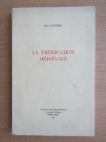Jean Longere - La predication medievale