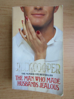Jilly Cooper - The man who made husbands jelous
