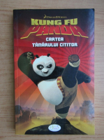 Kung fu Panda. Cartea tanarului cititor