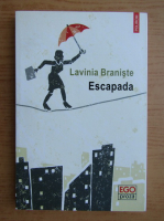 Anticariat: Lavinia Braniste - Escapada