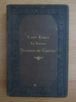 Louis Kuhne - La nouvelle science de guerir (1892)