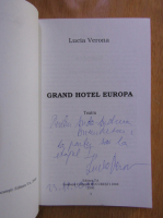 Anticariat: Lucia Verona - Grand Hotel Europa (cu autograful autoarei)