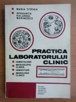 Maria Titeica - Practica laboratorului clinic