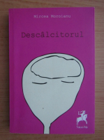 Mircea Moroianu - Descalcitorul