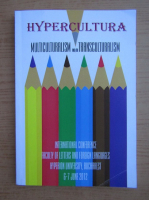 Multiculturalism and transculturalism