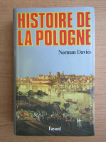 Norman Davies - Histoire de la Pologne
