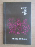 Philip Binham - How to say it
