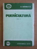 R. Barbuta - Puericultura (volumul 2)