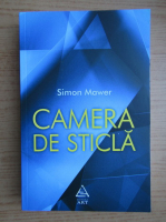 Simon Mawer - Camera de sticla