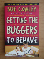 Sue Cowley - Getting the buggers to behave