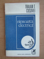 Traian T. Cosovei - Ninsoarea electrica