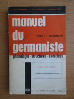 Victor Schenker - Manual du germaniste, volumul 1. Grammaire