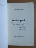 Viviana Musa - Iubirea departelui (cu autograful autoarei)
