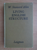 W. Stannard Allen - Living english structure