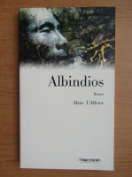 Anticariat: Alain L Affeter - Albindios