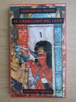 Chretien de Troyes. El caballero del leon