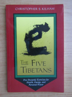 Christopher S. Kilham - The five tibetans
