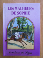 Comtesse De Segur - Les malheurs de Sophie
