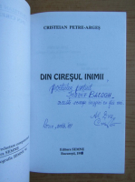Cristeian Petre Arges - Din ciresul inimii (cu autograful si dedicatia autorului pentru Balogh Jozsef)