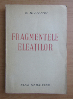 D. M. Pippidi - Fragmentele Eleatilor (1947)