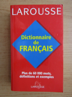 Dictionnaire de francais. Plus 60000 mots, definitions et exemples