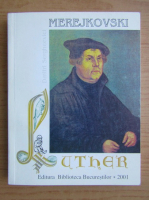 Dmitri Sergheevici - Luther