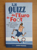 Anticariat: Eric Ferre - Le quizz de l'Euro de Foot