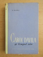 G. Barbu - Carol Davila si timpul sau