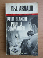 G. J. Arnaud - Peur blanche pour le commander