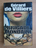 Gerard de Villiers - La brigade mondaine