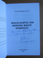 Gheorghe Funar - Holocaustul din gradina Maicii Domnului (cu autograful autorului)