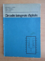 Gheorghe M. Stefan - Circuite integrate digitale