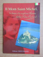 Il Mont-Saint-Michel, la baia e le migliori Ricette della Mere Poulard