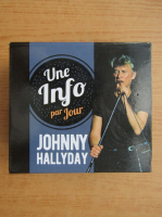 Johnny Hallyday - Une info par jour