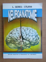 Anticariat: L. Seres-Sturm - Neuroanatomie