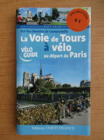 La voie de tours a velo au depart de Paris