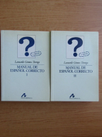 Leonardo Gomez Torrego - Manual de espanol correcto (2 volume)
