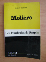 Moliere - Les Fourberies de Scapin (editie bilingva)