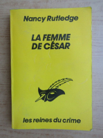 Nancy Rutledge - La femme de Cesar