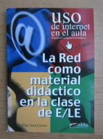 Olga Juan Lazaro - La Red como material didactico en la clase de E-LE